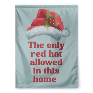 The Only Red Hat Allowed In This Home Flag