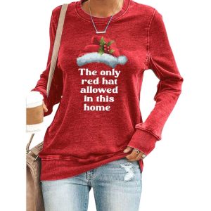 Retro Christmas The Only Red Hat Allowed In This Home Print Sweatshirt