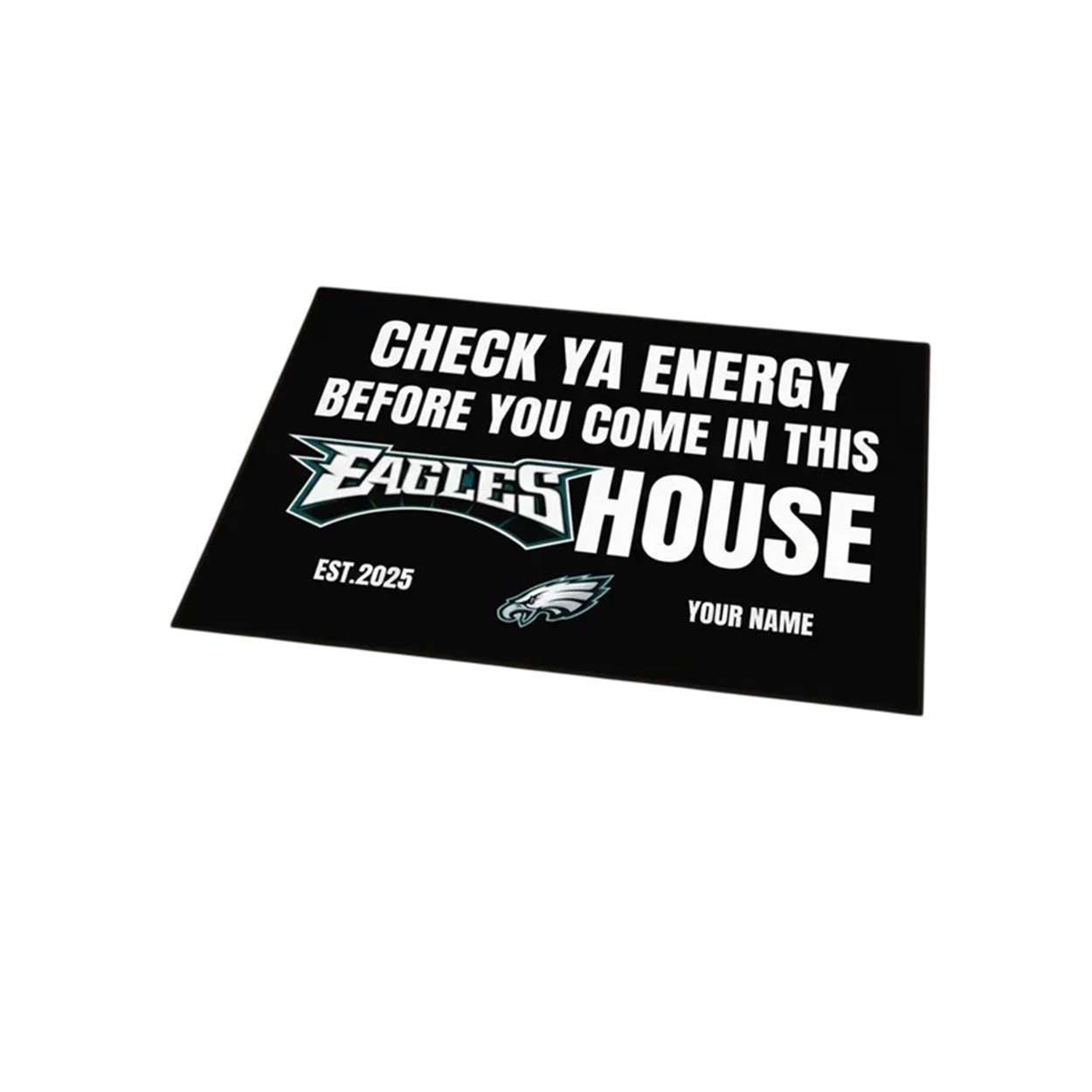 Check Ya Energy Before You Come In This Eagles House Personalized Doormat Check Ya Energy Before You Come In This Eagles House Personalized Doormat