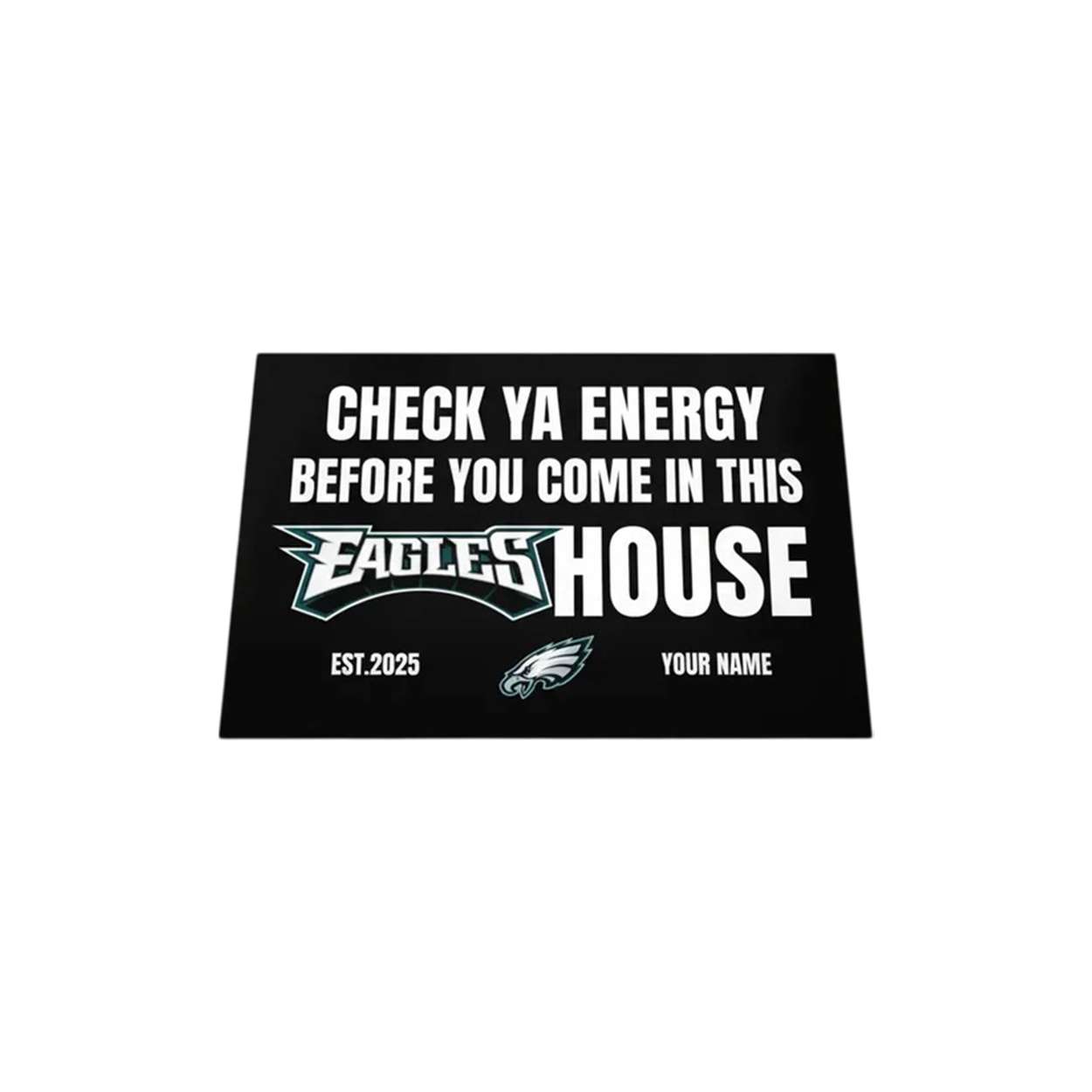 Check Ya Energy Before You Come In This Eagles House Personalized Doormat Check Ya Energy Before You Come In This Eagles House Personalized Doormat