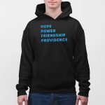 Hope Power Friendship Providence Hoodie