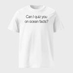 I Love LA Charlie Can I Quiz You On Ocean Facts Shirt