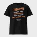 I Survived The Lane Train Orange Pants Brick Shirt
