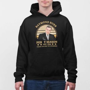 Raymond Burr Perry Mason 1957-1966 Thank You For The Memories Shirt 4 Raymond Burr Perry Mason 1957 1966 Thank You For The Memories Shirt 5
