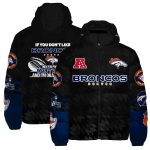If You Don't Like Broncos Then You Probable Won't Like Me Down Jacket