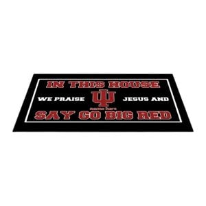 Hoosiers In This House We Praise Jesus and Say Go Big Red Doormat2