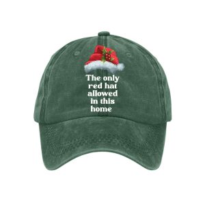 Christmas The Only Red Hat Allowed In This Home Print Baseball Cap 4 Christmas The Only Red Hat Allowed In This Home Print Baseball Cap4