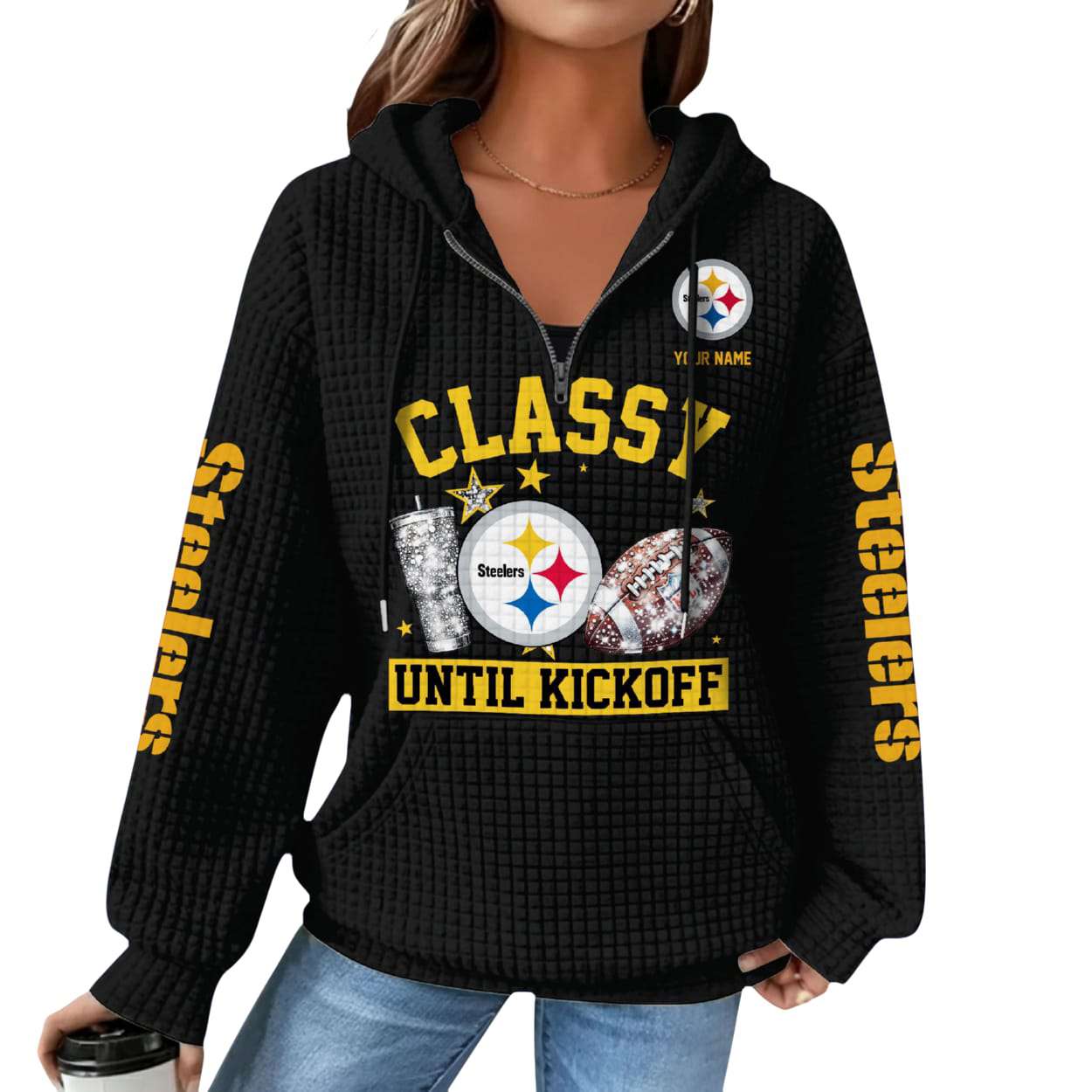 Personalized Steelers Classy Until Kickoff Waffle Quarter Zip Hoodie Personalized Steelers Classy Until Kickoff Waffle Quarter Zip Hoodie