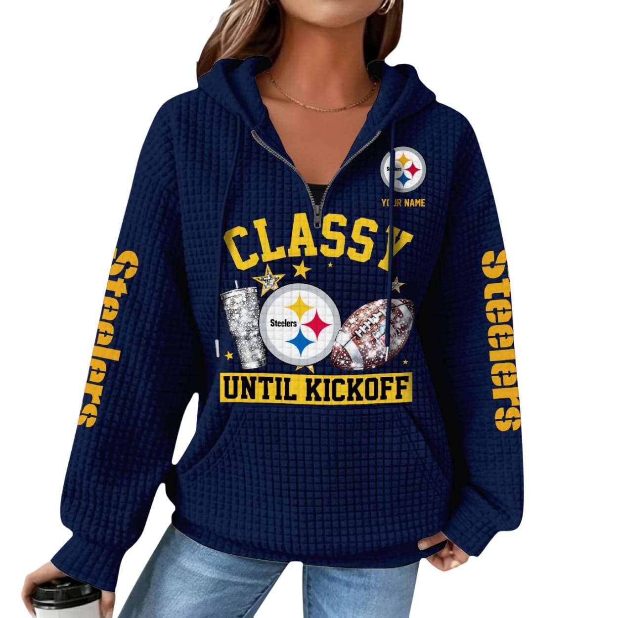 Personalized Steelers Classy Until Kickoff Waffle Quarter Zip Hoodie Personalized Steelers Classy Until Kickoff Waffle Quarter Zip Hoodie