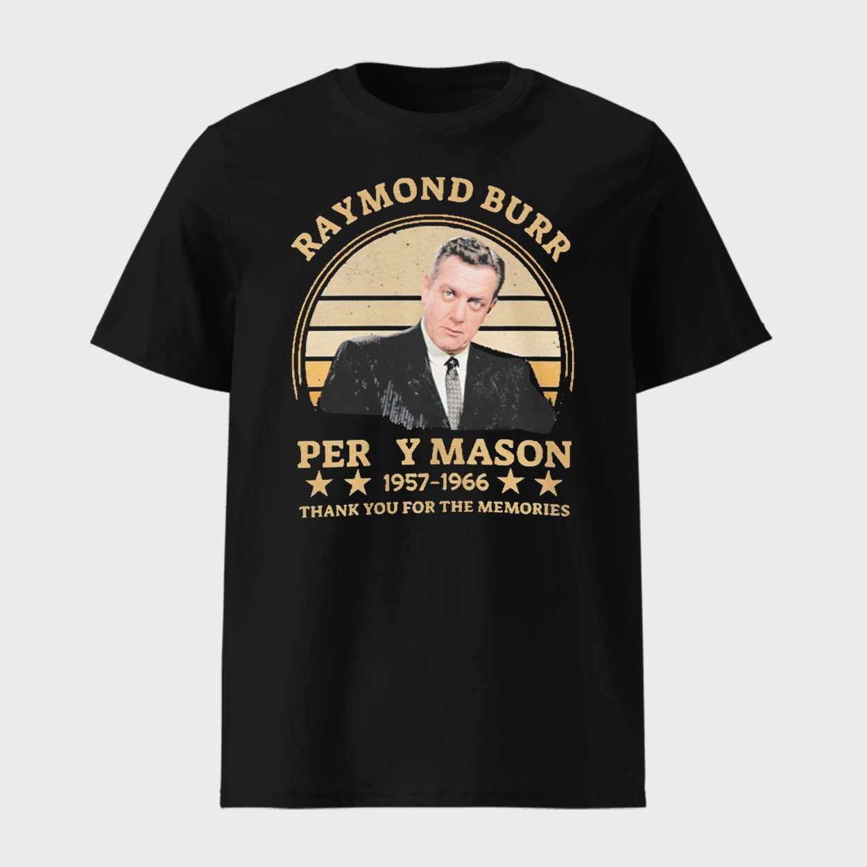Raymond Burr Perry Mason 1957 1966 Thank You For The Memories Shirt 1 Raymond Burr Perry Mason 1957-1966 Thank You For The Memories Shirt