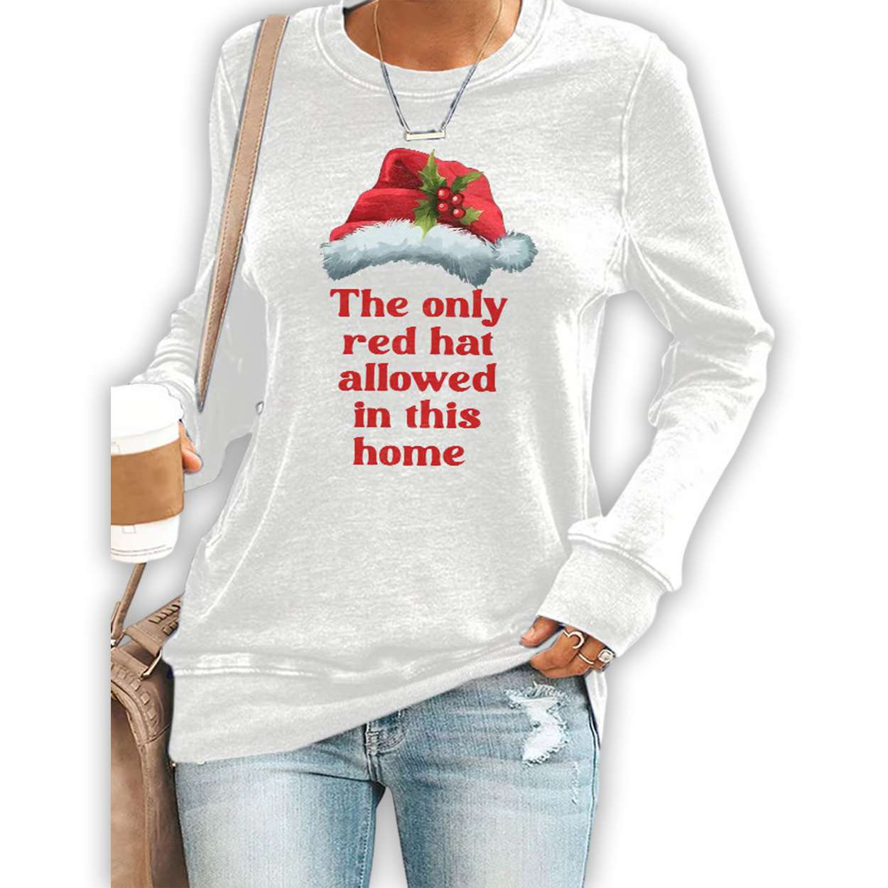Retro Christmas The Only Red Hat Allowed In This Home Print Sweatshirt Retro Christmas The Only Red Hat Allowed In This Home Print Sweatshirt