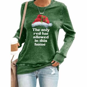 Retro Christmas The Only Red Hat Allowed In This Home Print Sweatshirt 3 Retro Christmas The Only Red Hat Allowed In This Home Print Sweatshirt3