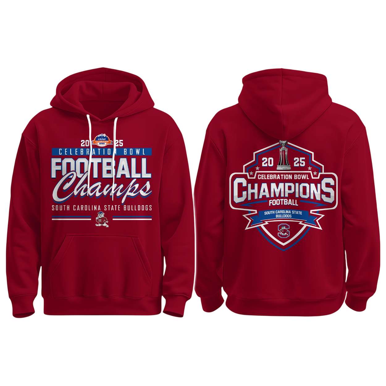 South Carolina State 2025 Celebration Bowl Champions Hoodie South Carolina State 2025 Celebration Bowl Champions Hoodie