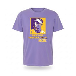 Lane Kiffin Suck That Tiger Dick Hoe Shirt 1