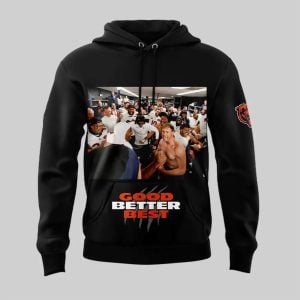 Bears Coach Ben Johnson Shirt Off Good Better Best Hoodie1