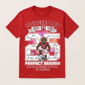 2025 Hoosiers Undefeated 13 0 Perfect Season Shirt