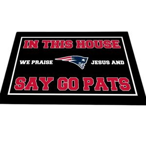 In This House We Praise Jesus and Say Go Pats Doormat