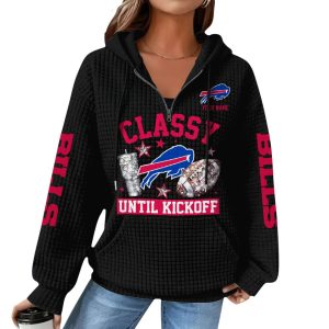 Personalized Bills Classy Until Kickoff Waffle Quarter Zip Hoodie3