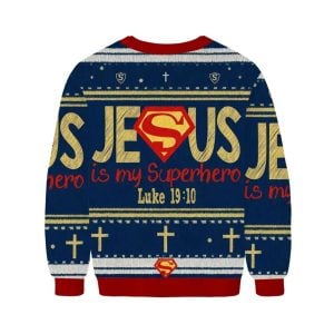 Superman Jesus Is My Superhero Ugly Sweater1