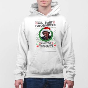 All I Want For Christmas Is Steve To Survive Shirt 4 All I Want For Christmas Is Steve To Survive Shirt 5