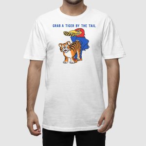 Grab a Tiger By the Tail Shirt 1 Grab a Tiger By the Tail Shirt 2