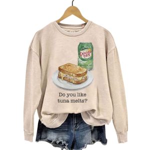 Womens Retro Do You Like Tuna Melts Sweatshirt2