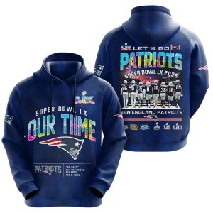 Patriots Superbowl LX Our Time Shirt1