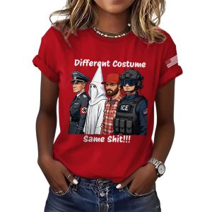 Fuck ICE Same Shit Different Costume Print Casual T Shirt 4
