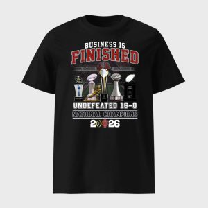 Business Is Finished Hoosiers CFP National Champs Undefeated 16 0 Shirt 6