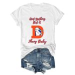 Broncos Aint Nothing But A Thang Baby Shirt