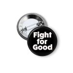 Fight For Good Brooch