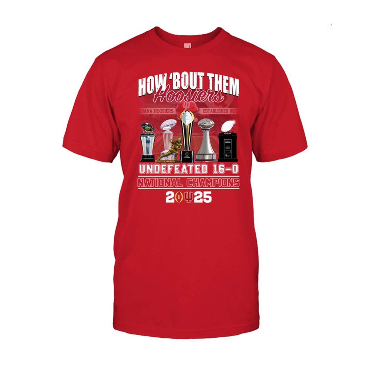 How ’bout Them Hoosiers Undefeated 16-0 National Champions Shirt How ’bout Them Hoosiers Undefeated 16-0 National Champions Shirt