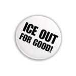 ICE Out For Good Protest Button