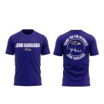 John Harbaugh Thank You For Memories Shirt