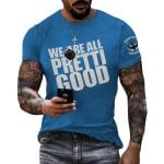 Men's We Are All Pretti Good Stand With Minnesota Abolish Ice Tee