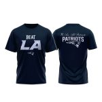 NE Patriots Beat LA Moment 2026 Shirt