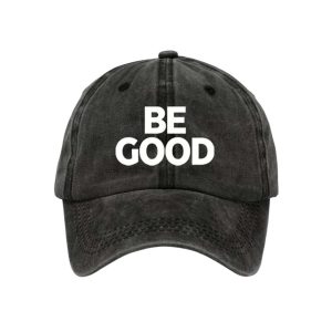 Unisex Be Good Political Baseball Cap1