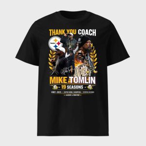Steelers Thank You Coach Mike Tomlin 19 Seasons 2007 2025 Shirt 1