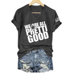 Women's WE ARE ALL PRETTI GOOD Print T-shirt 3 Womens WE ARE ALL PRETTI GOOD Print T shirt3