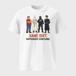 Women's Same Shit Different Costume Print Casual T-Shirt