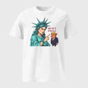 Statue Of Liberty Quiet Piggy Trump Shirt 1