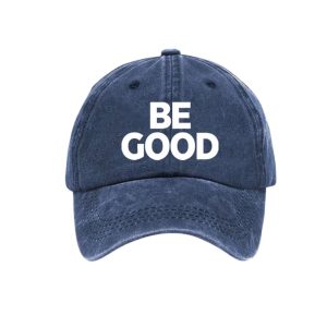 Unisex Be Good Political Baseball Cap2