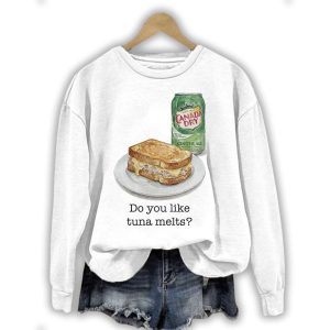 Womens Retro Do You Like Tuna Melts Sweatshirt