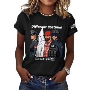 Fuck ICE Same Shit Different Costume Print Casual T Shirt 2