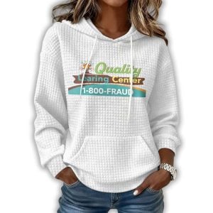 Quality Learing Center 1 800 Fraud Print Waffle Hoodie1