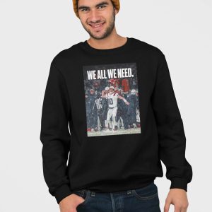 Drake Maye We All We Need Shirt 3