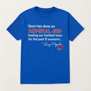 Sean Has Done An Admiral Job Shirt