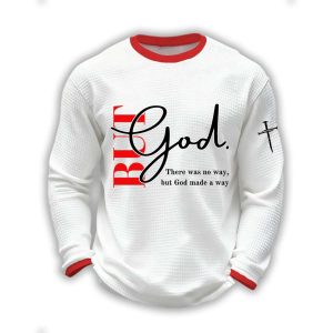 But God There Was No Way But God Made A Way Waffle Print Casual T-Shirt