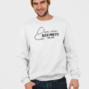 We Are Alex Pretti 1988 2026 Shirt 4