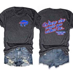 Where Else Would You Rather Be Bills Tee1